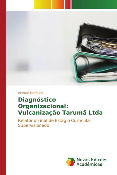 Produktbild: Diagn&oacute;stico Organizacional: Vulcaniza&ccedil;&atilde;o Tarum&atilde; Ltda