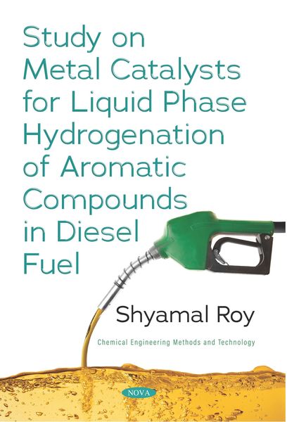 Produktbild: Study on Metal Catalysts for Liquid Phase Hydrogenation of Aromatic Compounds in Diesel Fuel