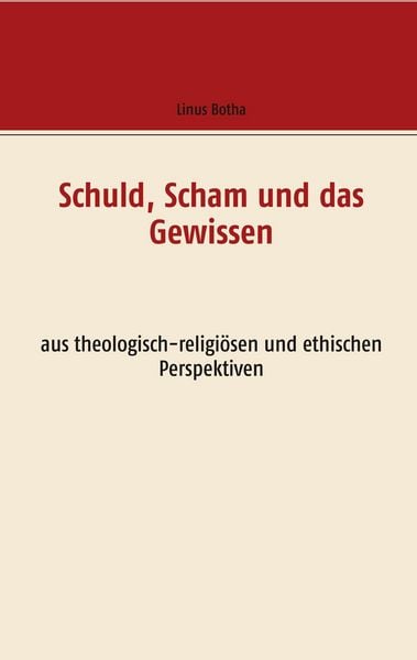 Produktbild: Schuld, Scham und das Gewissen