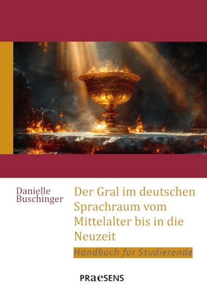 Produktbild: Der Gral im deutschen Sprachraum vom Mittelalter bis in die Neuzeit