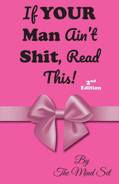 Produktbild: If Your Man Ain't Shit, Read This!