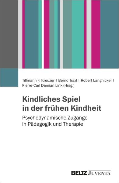 Produktbild: Kindliches Spiel in der fr&uuml;hen Kindheit