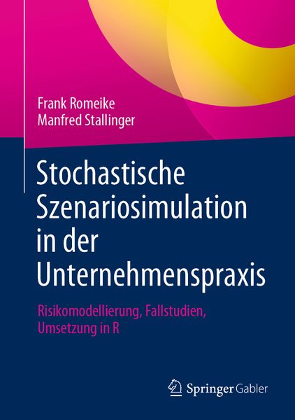 Produktbild: Stochastische Szenariosimulation in der Unternehmenspraxis