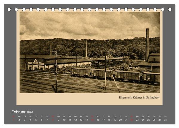 Produktbild: Saarland - vunn domols (frieher), Neue Ansichten vom Saarpfalz-Kreis (Tischkalender 2026 DIN A5 quer), CALVENDO Monatskalender