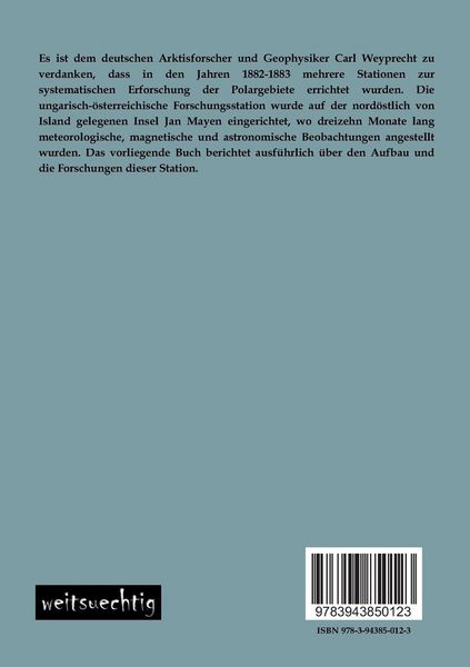 Produktbild: Die &ouml;sterreichische arktische Beobachtungs-Station auf Jan Mayen