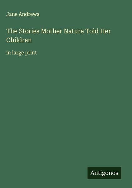 Produktbild: The Stories Mother Nature Told Her Children