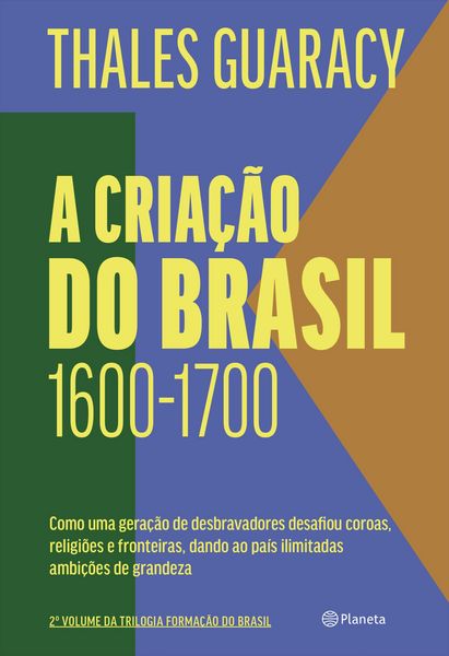 Produktbild: A cria&ccedil;&atilde;o do Brasil - 2&ordf; edi&ccedil;&atilde;o