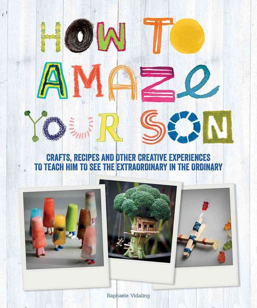 Produktbild: How to Amaze Your Son