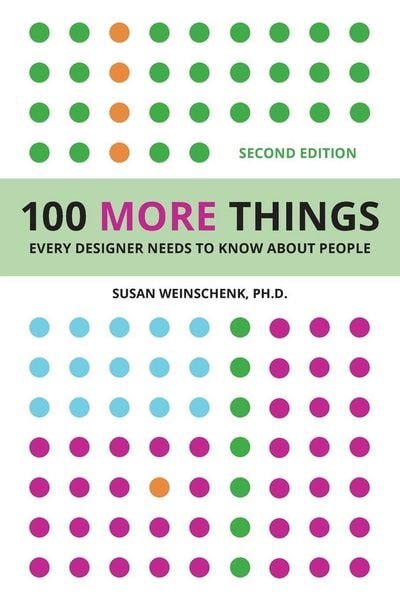 Produktbild: 100 More Things Every Designer Needs To Know About People