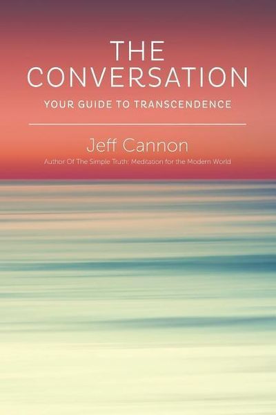 Produktbild: The Conversation: Your Guide to Transcendence