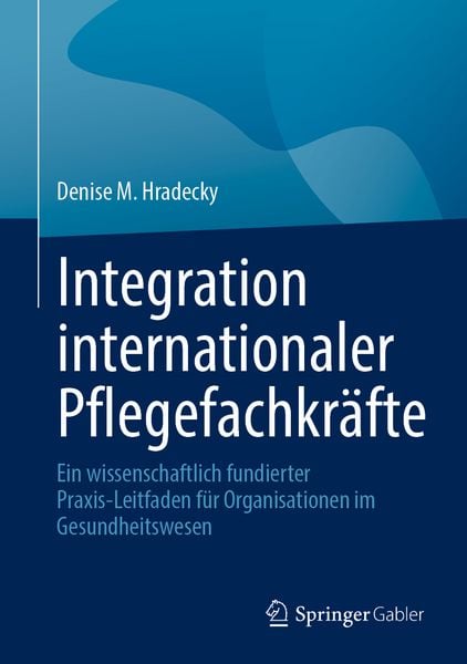 Produktbild: Integration internationaler Pflegefachkr&auml;fte