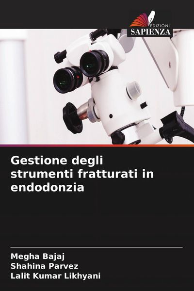 Produktbild: Gestione degli strumenti fratturati in endodonzia