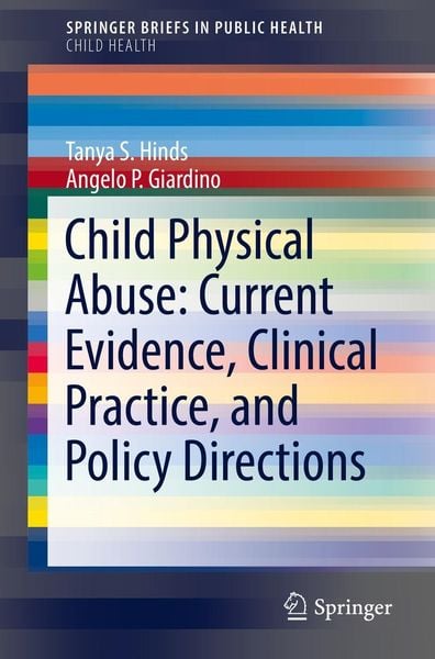 Produktbild: Child Physical Abuse: Current Evidence, Clinical Practice, and Policy Directions