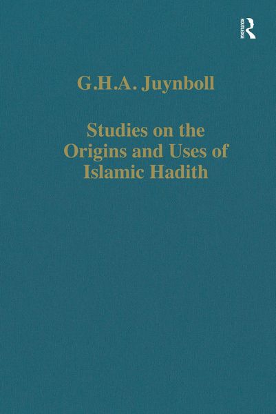 Produktbild: Studies on the Origins and Uses of Islamic Hadith