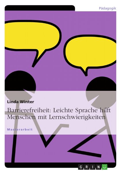 Produktbild: Leichte Sprache als eine M&ouml;glichkeit barrierefreier Teilhabe an der Gesellschaft f&uuml;r Menschen mit Lernschwierigkeiten