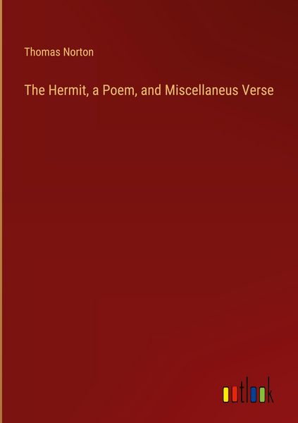 Produktbild: The Hermit, a Poem, and Miscellaneus Verse