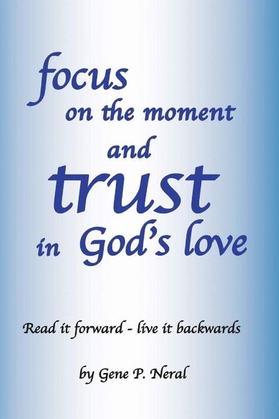 Produktbild: Focus on the Moment and Trust in God's Love