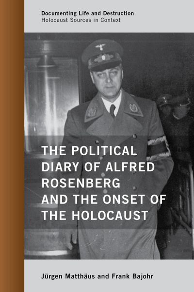 Produktbild: The Political Diary of Alfred Rosenberg and the Onset of the Holocaust