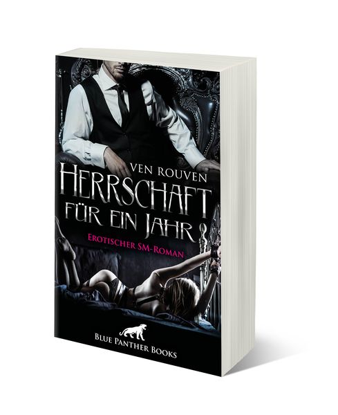 Produktbild: Herrschaft f&uuml;r ein Jahr | Erotischer SM-Roman