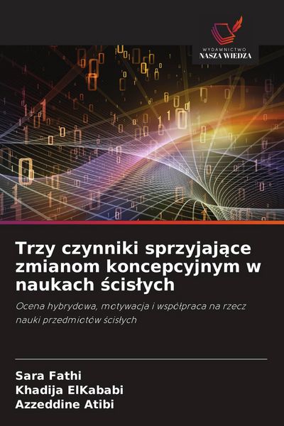 Produktbild: Trzy czynniki sprzyjaj&iquest;ce zmianom koncepcyjnym w naukach &iquest;cis&iquest;ych