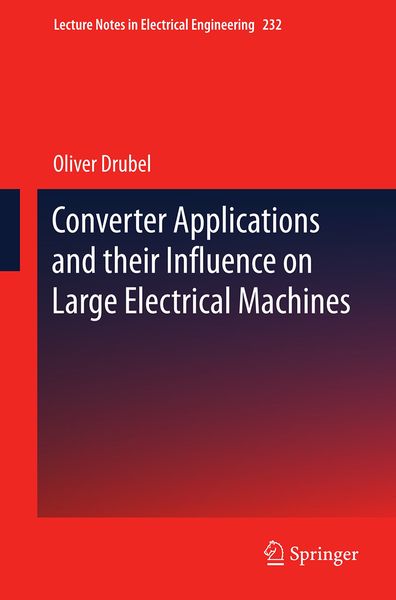 Produktbild: Converter Applications and their Influence on Large Electrical Machines