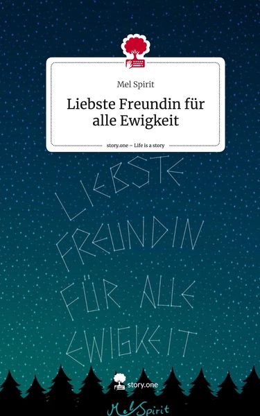 Produktbild: Liebste Freundin f&uuml;r alle Ewigkeit. Life is a Story - story.one