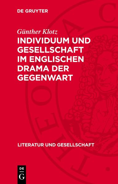 Produktbild: Individuum und Gesellschaft im englischen Drama der Gegenwart