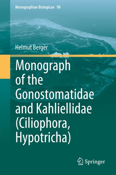 Produktbild: Monograph of the Gonostomatidae and Kahliellidae (Ciliophora, Hypotricha)