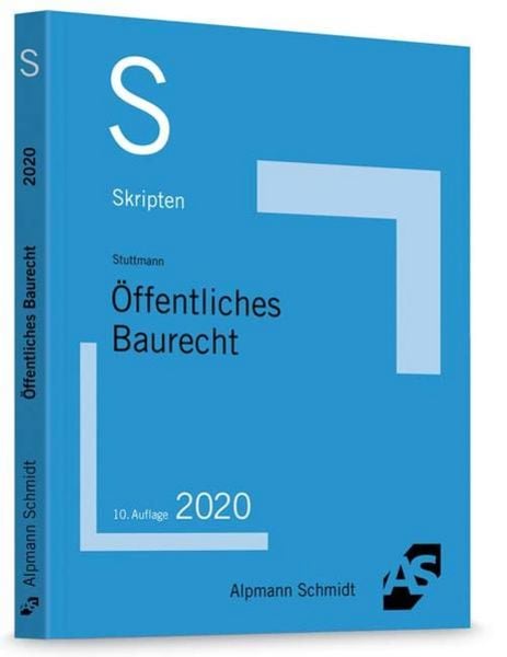 Skript Öffentliches Baurecht, Taschenbuch von Martin Stuttmann, Alpmann und Schmidt