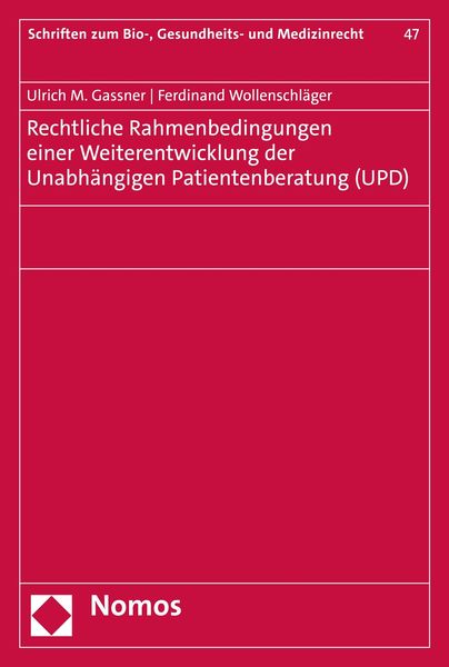 Produktbild: Rechtliche Rahmenbedingungen einer Weiterentwicklung der Unabh&auml;ngigen Patientenberatung (UPD)