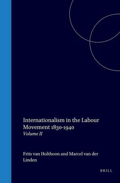 Produktbild: Internationalism in the Labour Movement 1830-1940