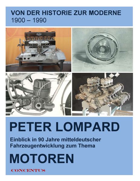 Produktbild: Von der Historie zur Moderne - Entwicklungen zum Thema Motoren