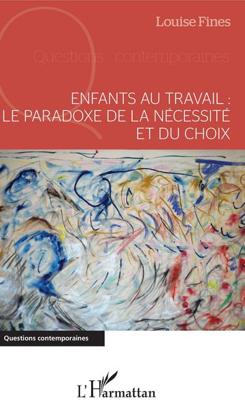 Produktbild: Enfants au travail : le paradoxe de la necessite et du choix