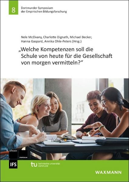 Produktbild: &bdquo;Welche Kompetenzen soll die Schule von heute f&uuml;r die Gesellschaft von morgen vermitteln?&ldquo;