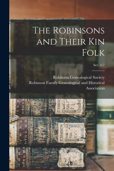 Produktbild: The Robinsons and Their Kin Folk; Ser. 4-7
