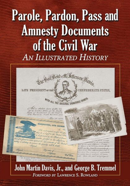 Produktbild: Parole, Pardon, Pass and Amnesty Documents of the Civil War
