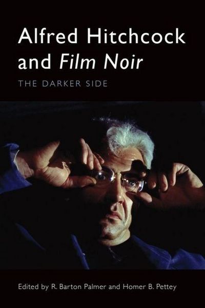 Produktbild: Alfred Hitchcock and Film Noir