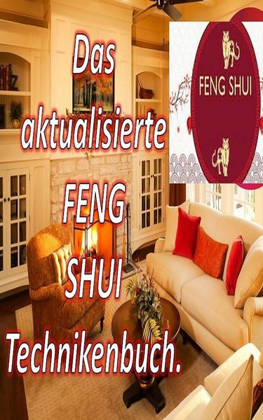 Produktbild: Das Aktualisierte Feng Shui Technikenbuch