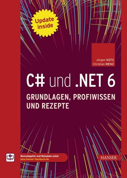 Produktbild: C# und .NET 6 - Grundlagen, Profiwissen und Rezepte
