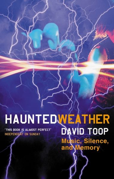 Produktbild: Haunted Weather: Music, Silence and Memory