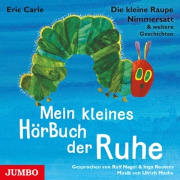 Mein Kleines Hörbuch Der Ruhe.Die Kleine Raupe Ni - , CD, 4012144402325