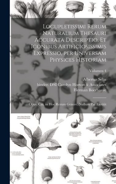 Produktbild: Locupletissimi rerum naturalium thesauri accurata descriptio, et iconibus artificiosissimis expressio, per universam physices historiam: Opus, cui, in