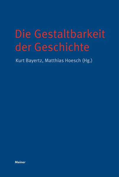 Produktbild: Die Gestaltbarkeit der Geschichte