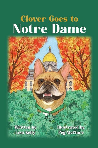 Produktbild: Clover Goes to Notre Dame