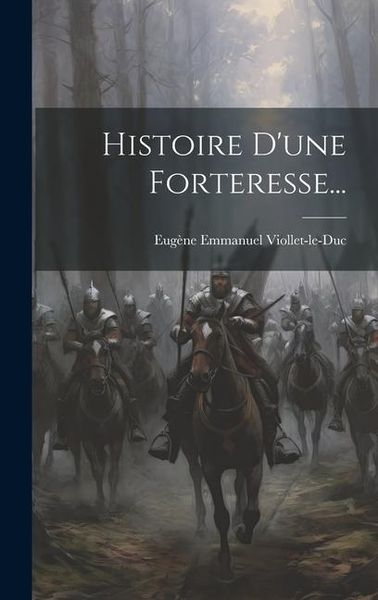 Produktbild: Histoire D'une Forteresse...