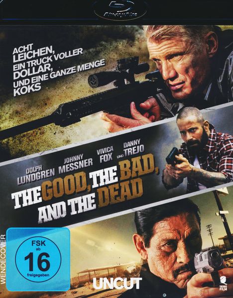 The Good, the Bad and the Dead - Uncut