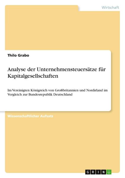 Produktbild: Analyse der Unternehmensteuers&auml;tze f&uuml;r Kapitalgesellschaften