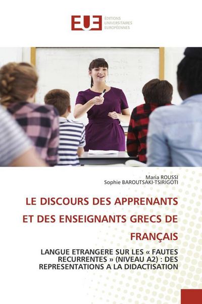 Produktbild: Le Discours des Apprenants Et des Enseignants Grecs De Fran&ccedil;ais