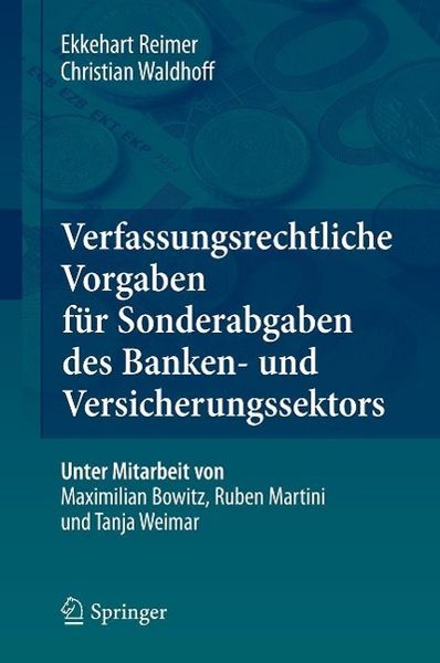 Produktbild: Verfassungsrechtliche Vorgaben f&uuml;r Sonderabgaben des Banken- und Versicherungssektors