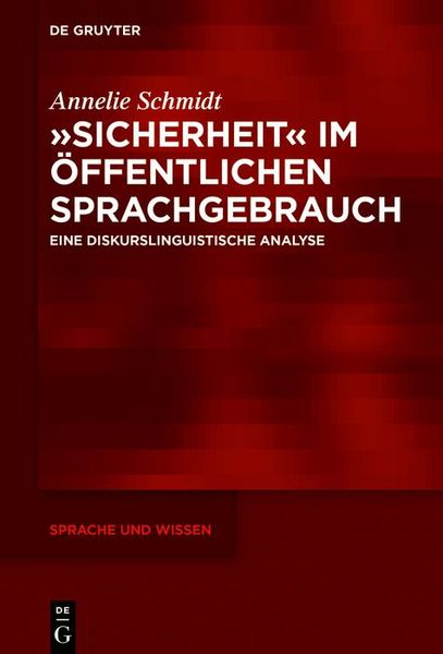 Produktbild: &raquo;Sicherheit&laquo; im &ouml;ffentlichen Sprachgebrauch